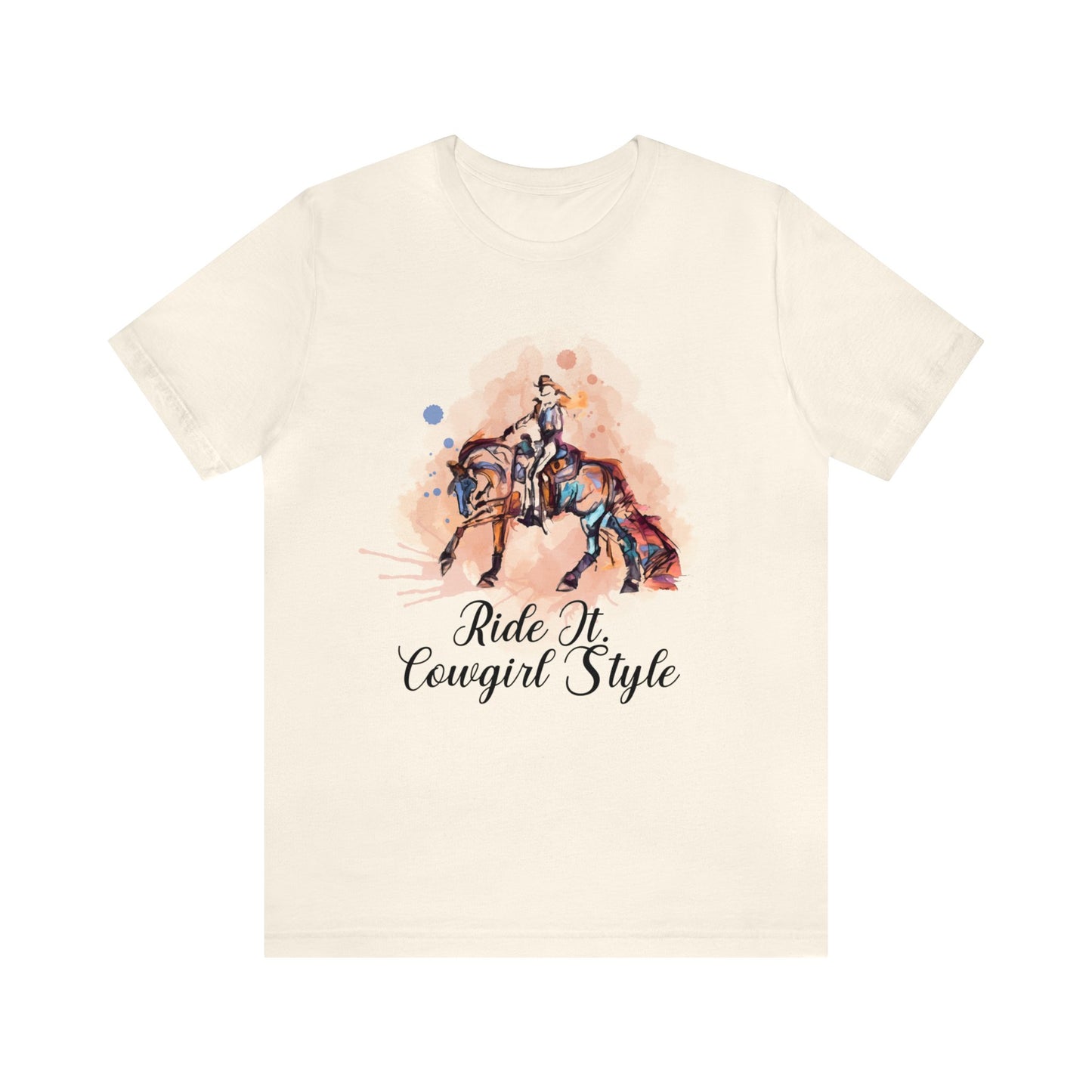 Ride it Cowgirl Style Unisex Jersey Short Sleeve Tee