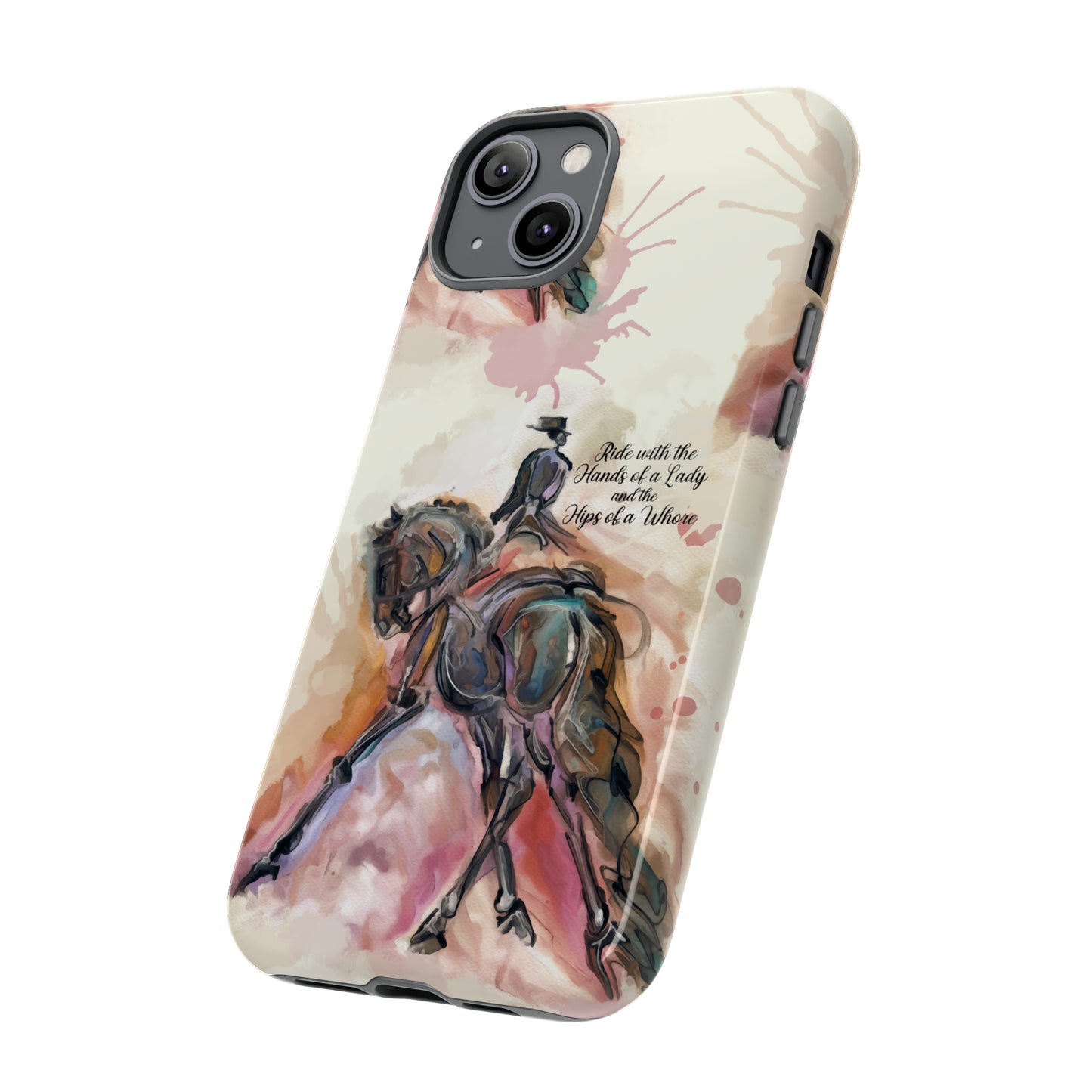 Raunchy Dressage Watercolor Horse Horse Lover Gift Study Tough Case Phone Case.