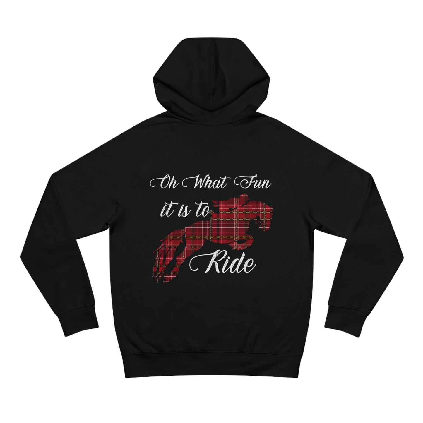 Christmas Jumping Horse Plaid "Oh What fun it is to ride" Dressage Unisex Supply Hoodie