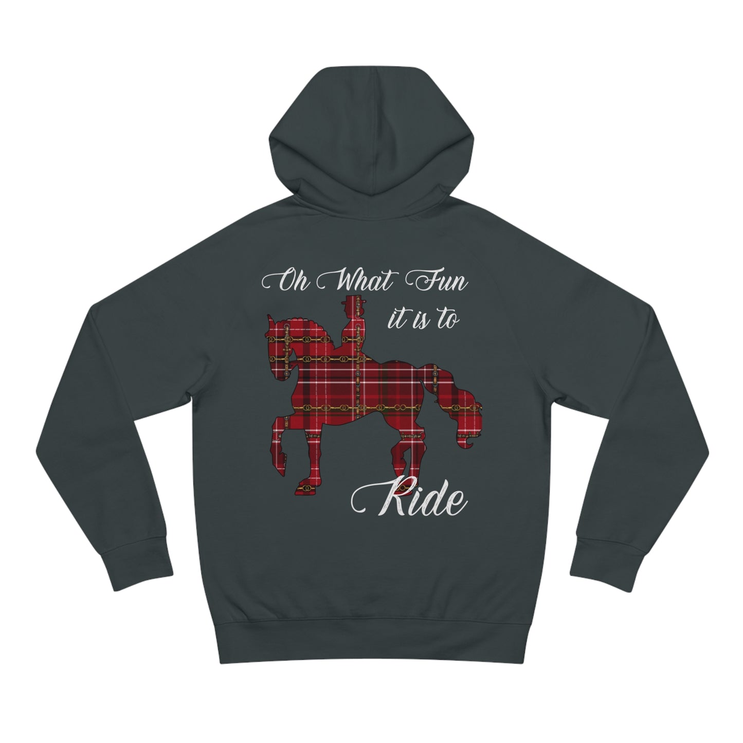 Christmas Piaffe Plaid "Oh What fun it is to ride" Dressage Unisex Supply Hoodie