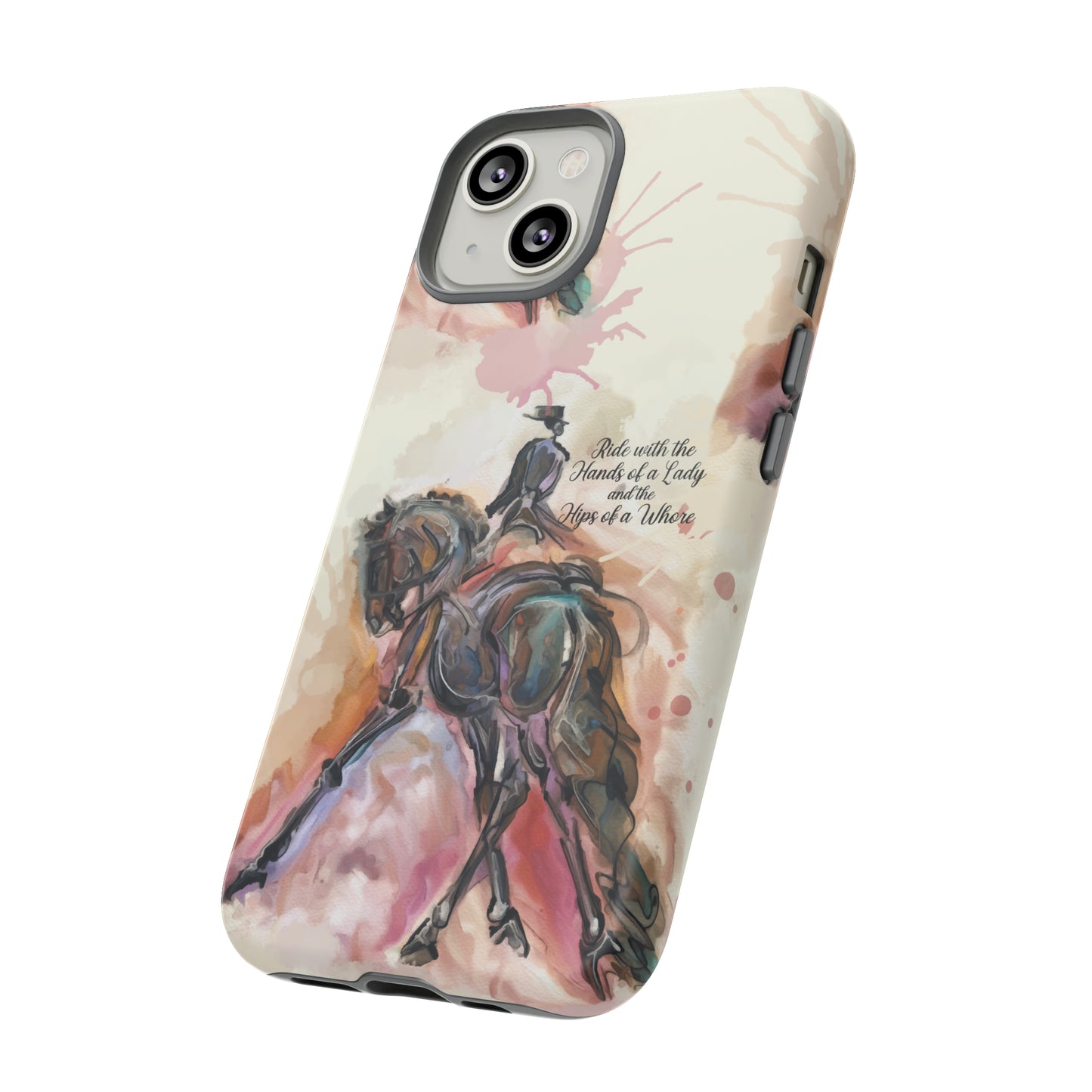 Raunchy Dressage Watercolor Horse Horse Lover Gift Study Tough Case Phone Case.