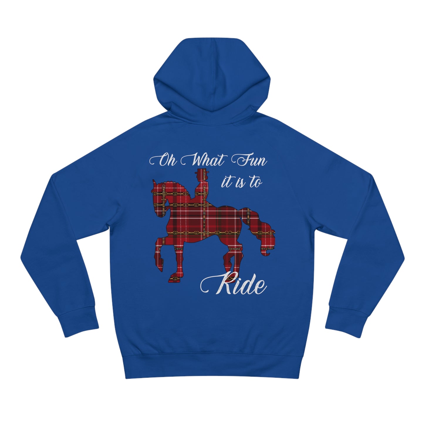 Christmas Piaffe Plaid "Oh What fun it is to ride" Dressage Unisex Supply Hoodie