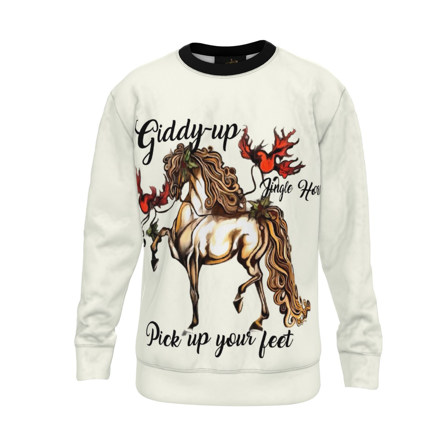 Giddy up Jingle Horse Pick up your Feet Christmas Sweatshirt